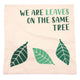 Kussenhoes Katoen Bedrukt - We Are Leaves - 45x45cm